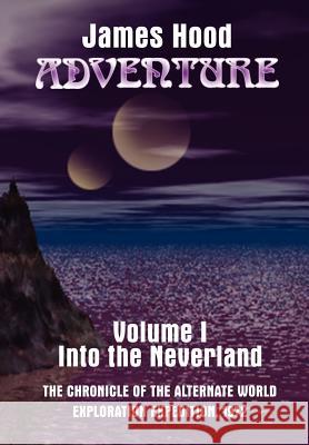 Adventure---Into the Neverland James Hood 9780759690622