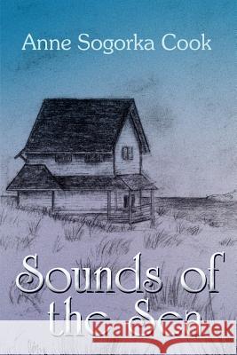 Sounds of the Sea Anne Sogorka Cook 9780759693791