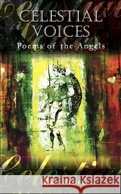 Celestial Voices Lian Frost 9780759695375 Authorhouse