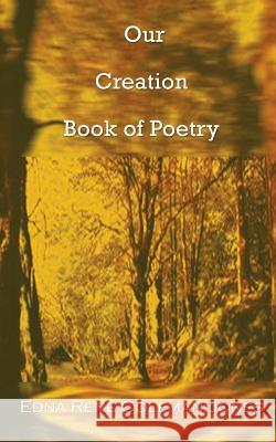 Our Creation Book of Poetry Edna Reni Coleman Jones 9780759696044 Authorhouse