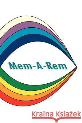 Mem-A-Rem Peabody, George N. 9780759696488 Authorhouse