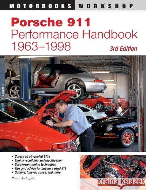 Porsche 911 Performance Handbook, 1963-1998 Anderson, Bruce 9780760331804