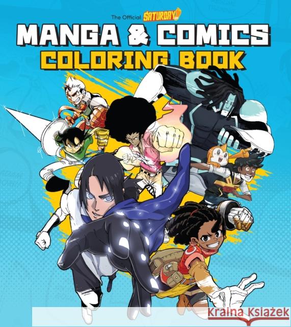 Saturday AM Manga and Comics Coloring Book Saturday AM 9780760389911 Rockport Publishers