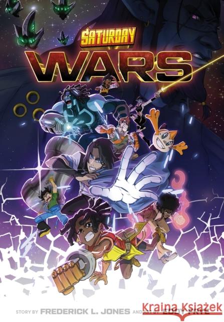 Saturday Wars: The Manga Multiverse Crossover Eddy Frye 9780760390382