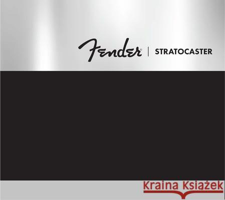 Fender Stratocaster 70 Years Deluxe Box Edition Dave Hunter 9780760396032 Motorbooks International