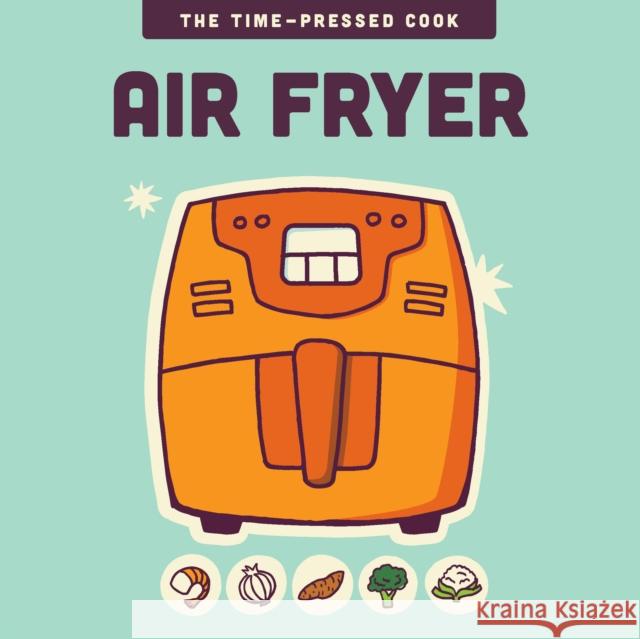 Air Fryer Editors of the Harvard Common Press 9780760397435 Harvard Common Press