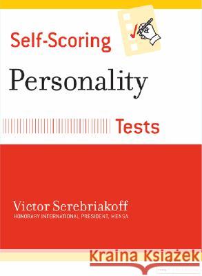 Self-Scoring Personality Tests Victor Serebriakoff 9780760701621 Sterling Publishing