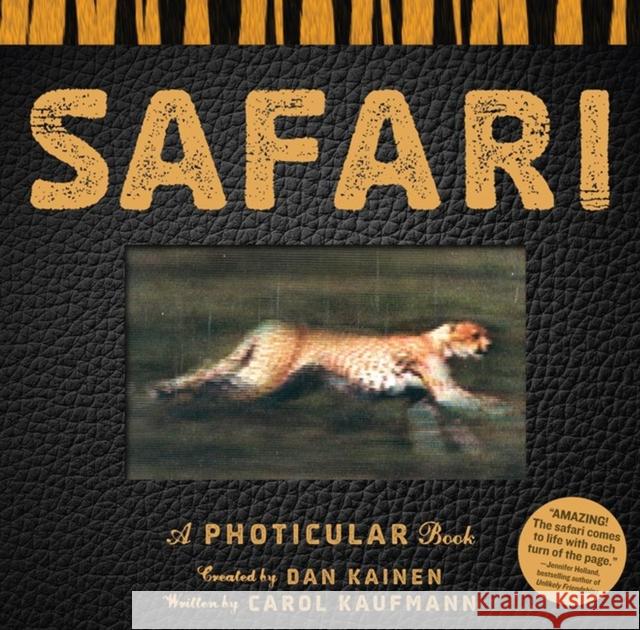 Safari: A Photicular Book Dan Kainen 9780761163800