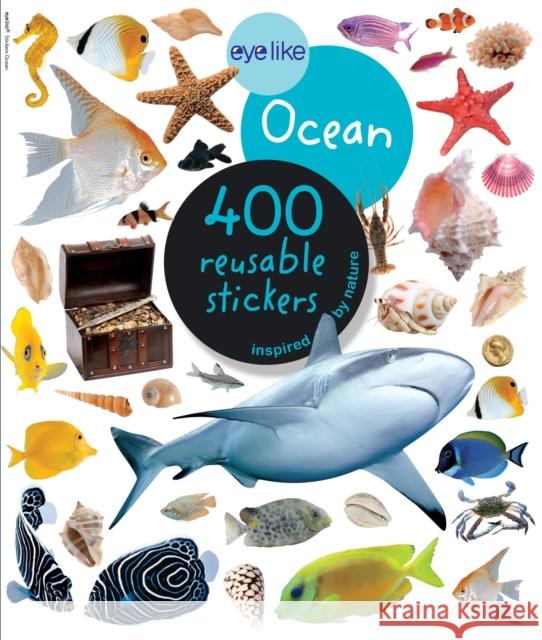 Eyelike Stickers: Ocean Workman Publishing 9780761169376 Workman Publishing