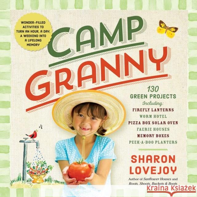 Camp Granny Sharon Lovejoy 9780761187301 Workman Publishing