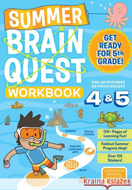 Summer Brain Quest: Between Grades 4 & 5 Bridget Heos Claire Piddock 9780761189206