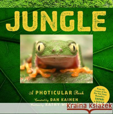 Jungle Dan Kainen Kathy Wollard 9780761189534 Workman Publishing