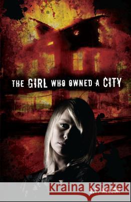 The Girl Who Owned a City O. T. Nelson 9780761350866 Carolrhoda Books