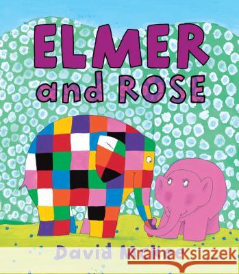 Elmer and Rose David McKee David McKee 9780761354932 Andersen Press USA