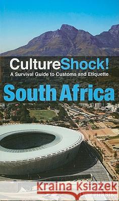 South Africa : A Survival Guide to Customs and Etiquette Dee Rissik 9780761460596 