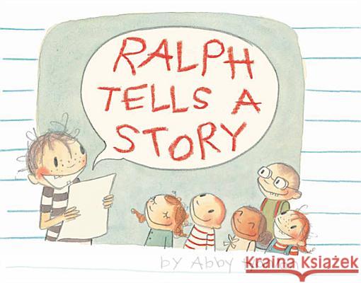 Ralph Tells a Story Abby Hanlon 9780761461807 Marshall Cavendish Children's Books