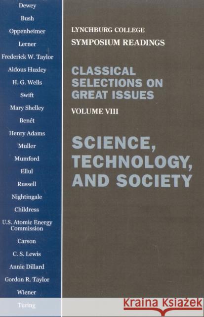 Science, Technology, and Society: Voulume VIII Dewey, John 9780761808350 University Press of America