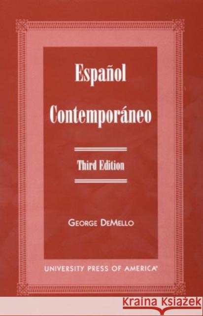 Espanol Contemporaneo George De Mello   9780761815068 University Press of America