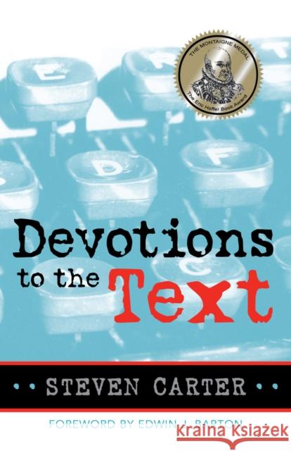 Devotions to the Text Steven Carter Steven Carter 9780761827573 University Press of America