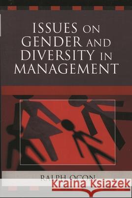 Issues on Gender and Diversity in Management Ralph Ocon 9780761835431 University Press of America