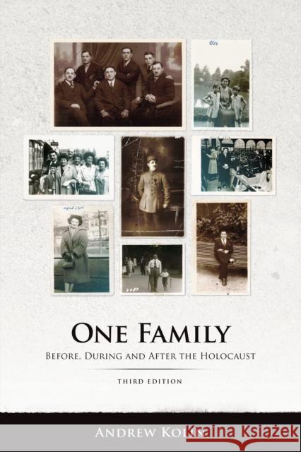 One Family: Before, During and After the Holocaust, Third Edition Kolin, Andrew 9780761871514 Hamilton Books