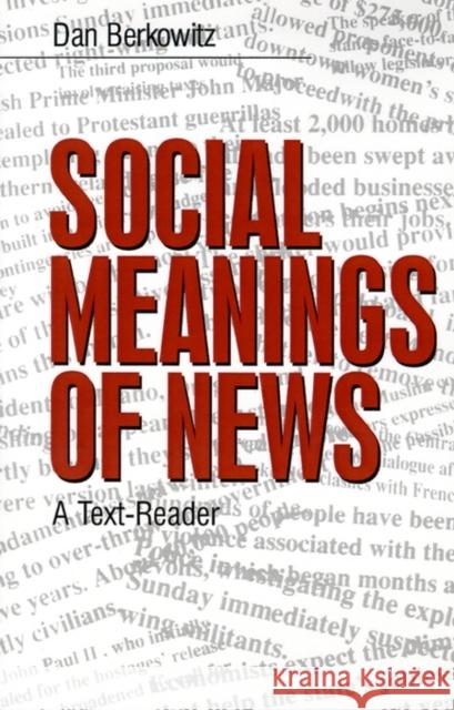 Social Meanings of News: A Text-Reader Berkowitz, Daniel A. 9780761900764 Sage Publications