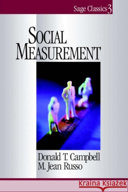 Social Measurement Donald T. Campbell M. Jean Russo M. Jean Russo 9780761904076