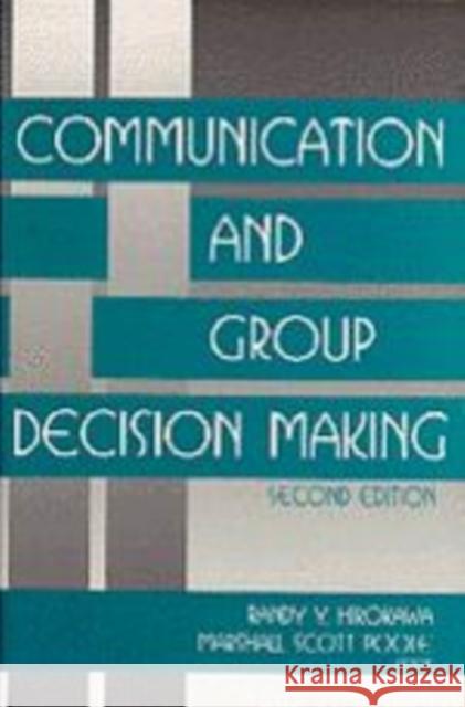 Communication and Group Decisionmaking Hirokawa, Randy Y. 9780761904625 Sage Publications