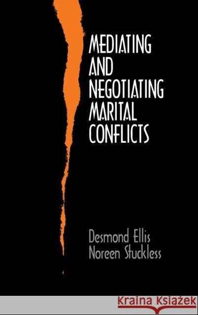 Mediating and Negotiating Marital Conflicts  9780761905028 SAGE Publications Inc
