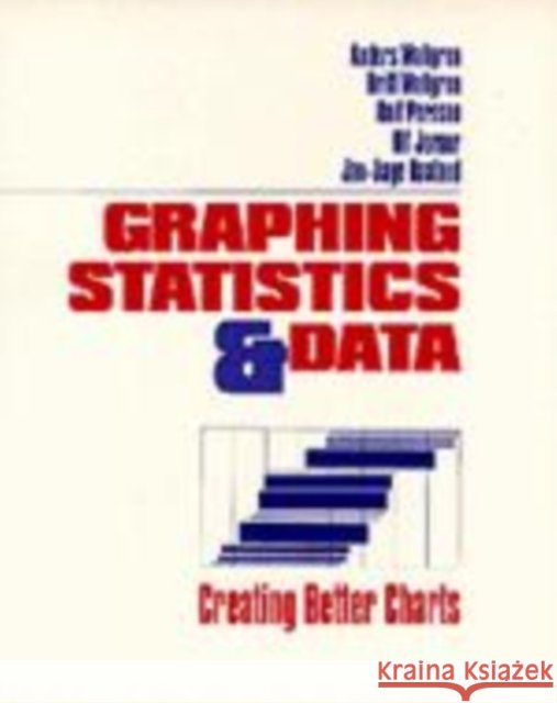 Graphing Statistics & Data: Creating Better Charts Wallgren, Anders 9780761905998 Sage Publications