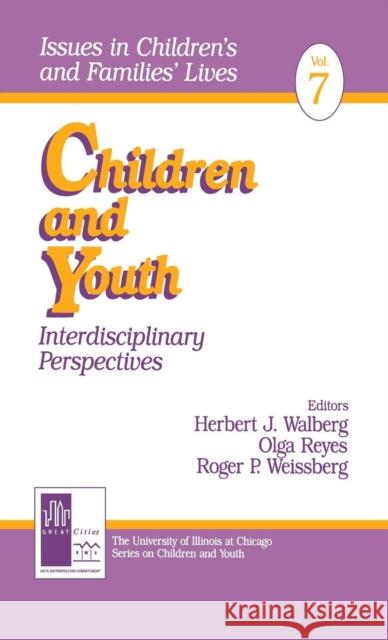 Children and Youth: Interdisciplinary Perspectives Walberg, Herbert J. 9780761909064