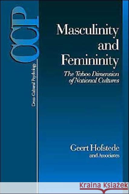 Masculinity and Femininity: The Taboo Dimension of National Cultures Hofstede, Geert 9780761910299 Sage Publications