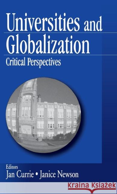 Universities and Globalization: Critical Perspectives Currie, Janice K. 9780761910657