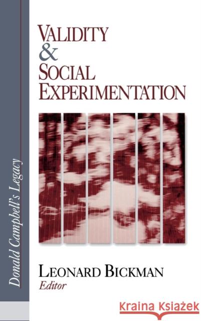 Validity and Social Experimentation: Donald Campbell′s Legacy Bickman, Leonard 9780761911609