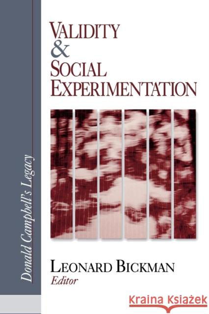 Validity and Social Experimentation: Donald Campbell′s Legacy Bickman, Leonard 9780761911616
