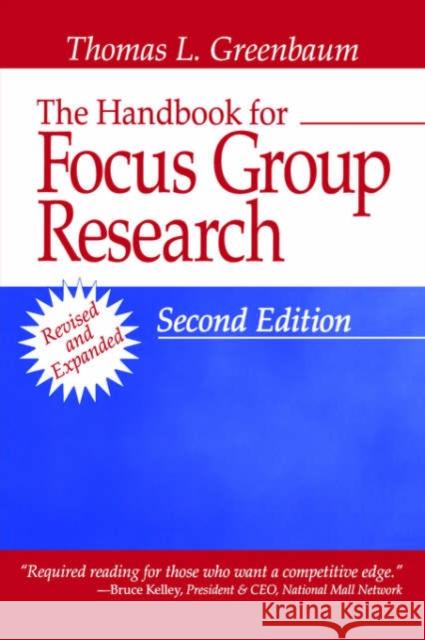 The Handbook for Focus Group Research Thomas L. Greenbaum Roy Bostock Bruce Kelley 9780761912538 Sage Publications