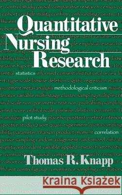Quantitative Nursing Research Thomas R. Knapp 9780761913627 SAGE Publications Inc