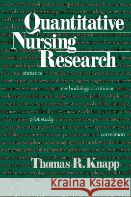 Quantitative Nursing Research Thomas R. Knapp 9780761913634 SAGE Publications Inc