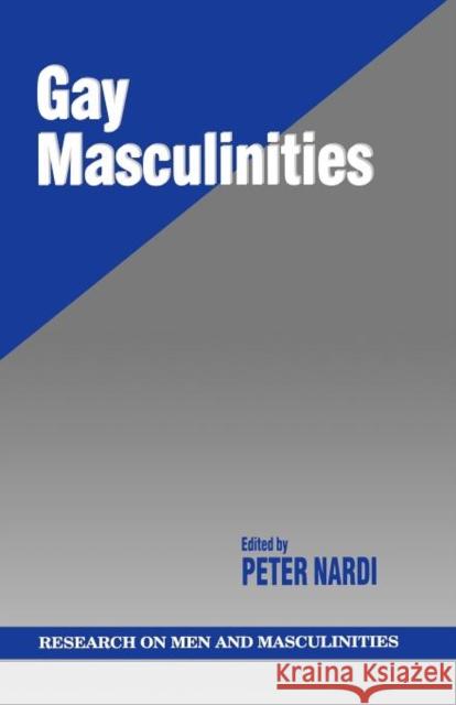 Gay Masculinities Peter M. Nardi 9780761915256