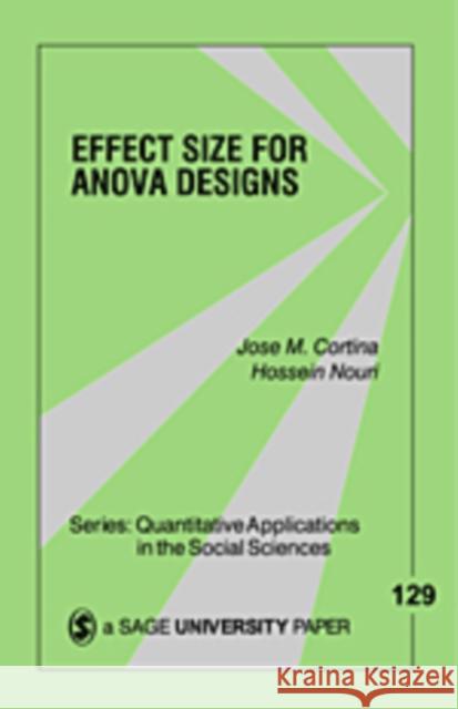 Effect Size for Anova Designs Cortina (2011-2013), José M. 9780761915508 Sage Publications