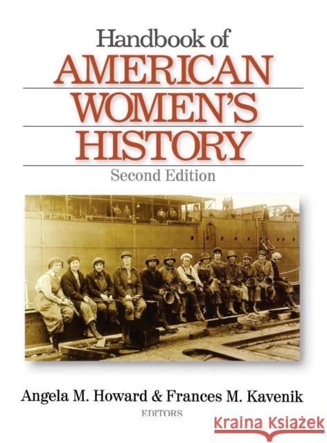 Handbook of American Women′s History Howard, Angela 9780761916352 Sage Publications
