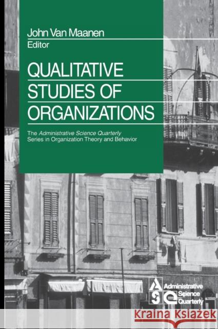 Qualitative Studies of Organizations John Va John Va 9780761916949 Sage Publications