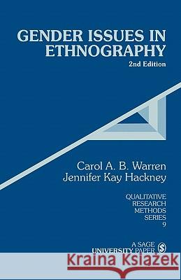 Gender Issues in Ethnography Carol A. B. Warren Paul Atkinson Sara Delamont 9780761917175 Sage Publications