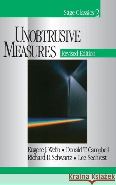 Unobtrusive Measures Eugene J. Webb Lee Sechrest Donald T. Campbell 9780761920113