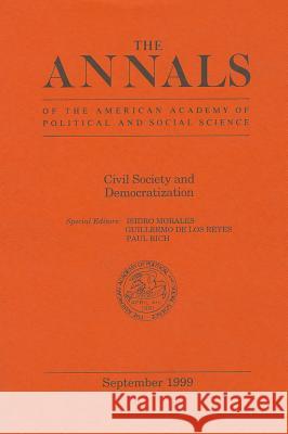 Civil Society and Democratization Isidro Morales Guillermo d Paul Rich 9780761920335 Sage Publications (CA)