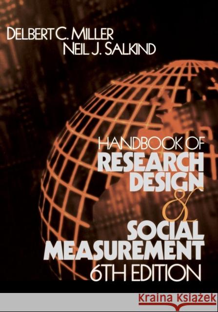 Handbook of Research Design and Social Measurement Delbert Charles Miller Nell J. Salkind Neil J. Salkind 9780761920465 Sage Publications