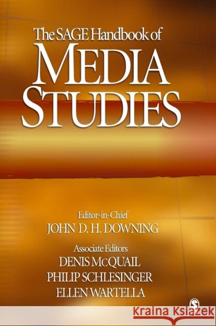 The Sage Handbook of Media Studies Downing, John D. H. 9780761921691 Sage Publications