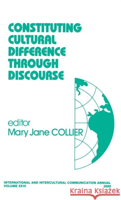 Constituting Cultural Difference Through Discourse  9780761922292 SAGE Publications Inc