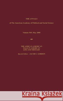 The African American Male in American Life and Thought Jacob U. Gordon 9780761922568