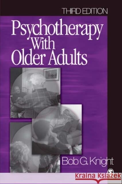Psychotherapy with Older Adults Bob G Knight 9780761923732 0
